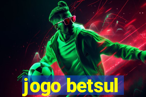 jogo betsul